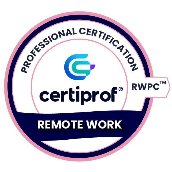 CertiProf Verified Certification in essential skills and best practices for working effectively and securely in remote and hybrid environments.